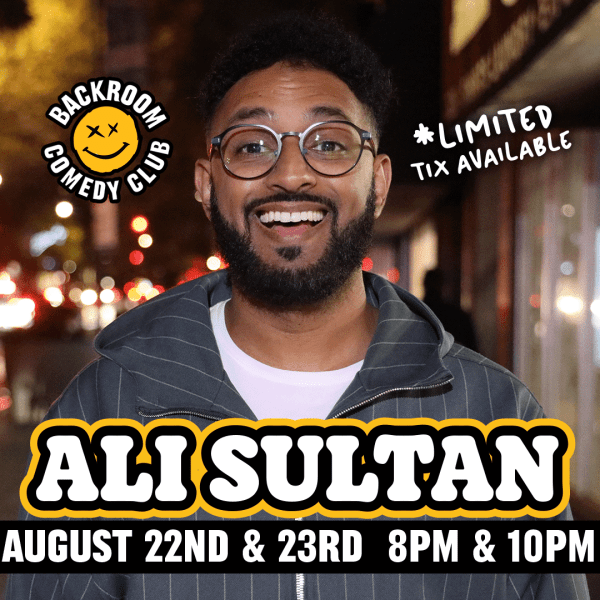 Ali Sultan @ Backroom Comedy Club