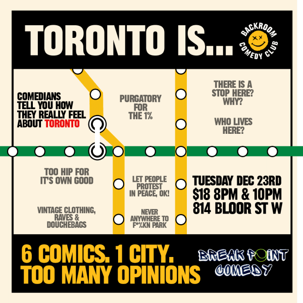 Toronto is... Comedians telling you how they feel about Toronto