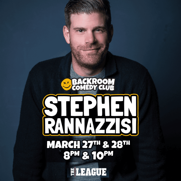 Stephen Rannazzisi live @ Backroom Comedy Club | Specialty shows!