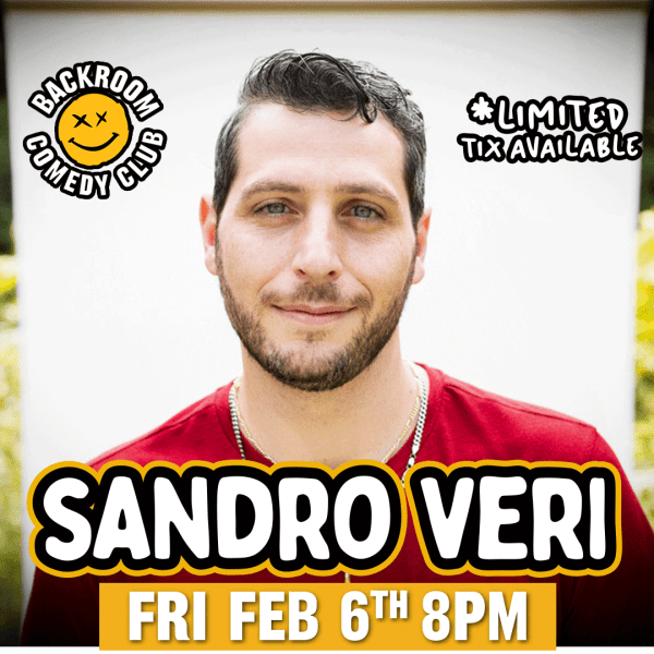 Sandro Veri live @ Backroom Comedy Club | Limited Run!