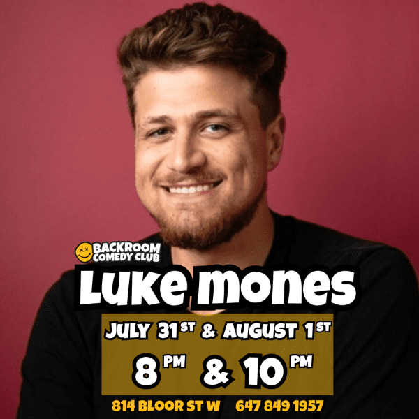 Luke Mones @ Backroom Comedy Club | Limited Edition Show!